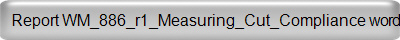 Report WM_886_r1_Measuring_Cut_Compliance word
