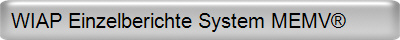 WIAP Einzelberichte System MEMV®
