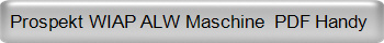 Prospekt WIAP ALW Maschine  PDF Handy